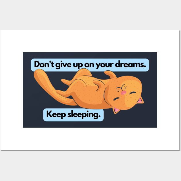 Don't give up... cat Wall Art by Sleepy Time Tales